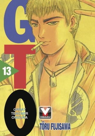 GTO คุณครูพันธุ์หายาก เล่ม 13